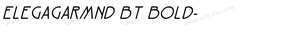 ElegaGarmnd BT Bold字体转换